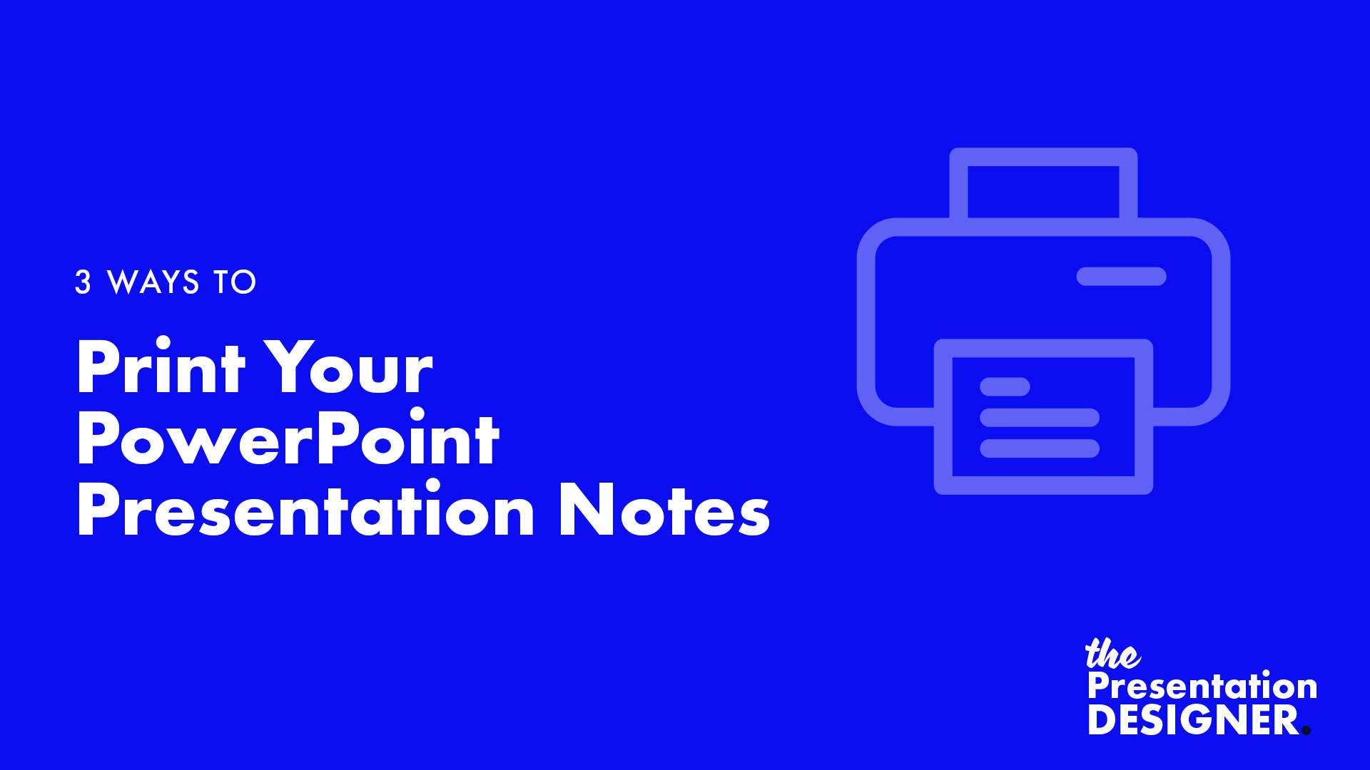 how to print presentation notes