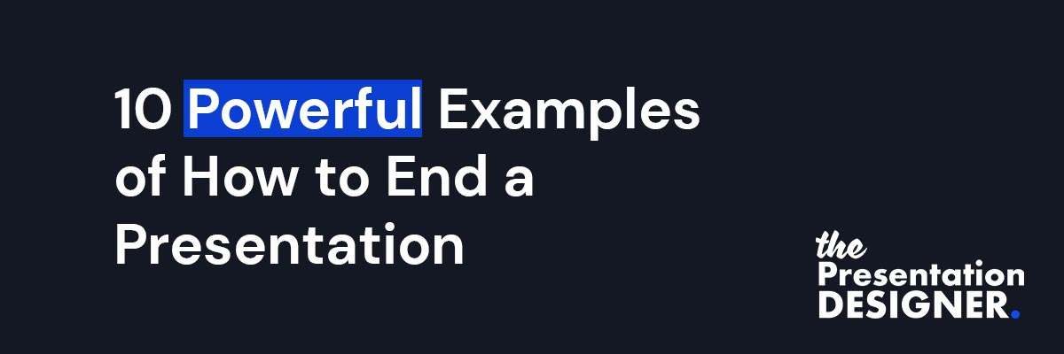 how to end the presentation example