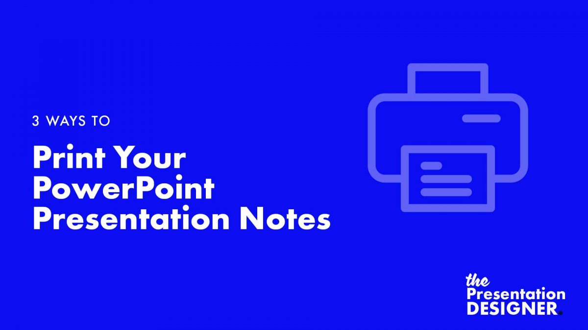 3-easy-ways-to-print-your-powerpoint-presentation-notes